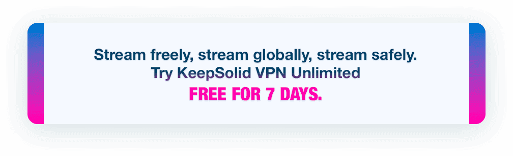 Set up VPN on Kodi with KeepSolid VPN Unlimited
